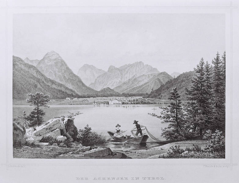 Blick auf Pertisau mit Fürstenhaus, Stahlstich von C. Rörich nach einer Vorlage von L. Rohböck